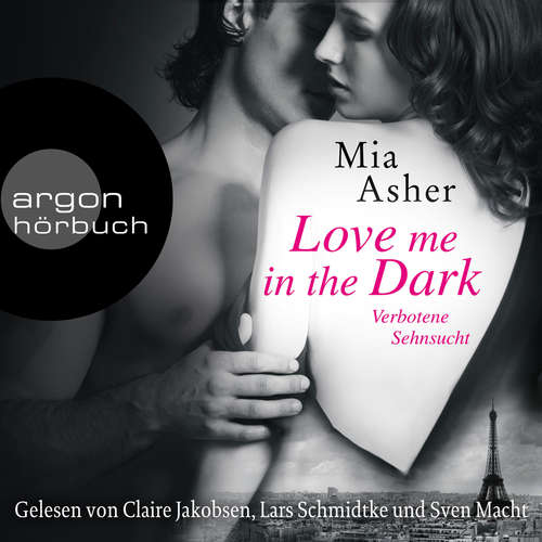 Love Me in the Dark - Verbotene Sehnsucht