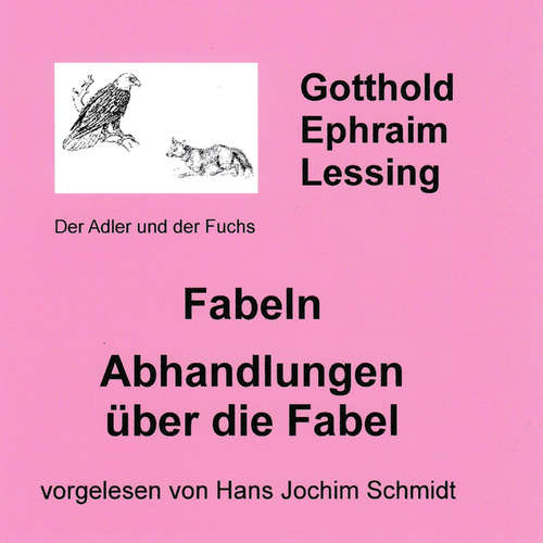Hoerbuch Fabeln - Gotthold Ephraim Lessing - Hans Jochim Schmidt