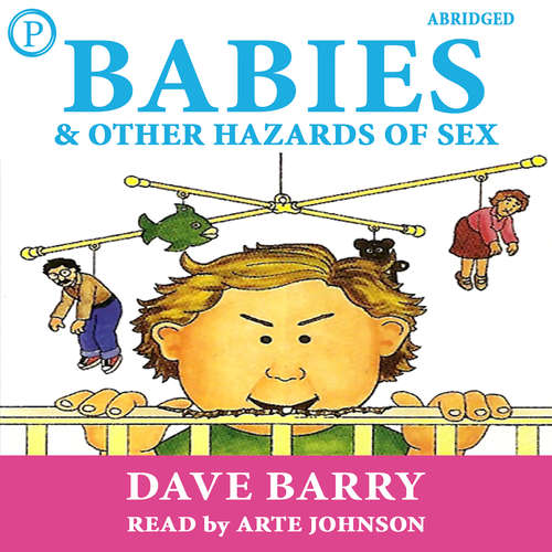 Audiobook Babies and Other Hazards of Sex - Dave Barry - Arte Johnson