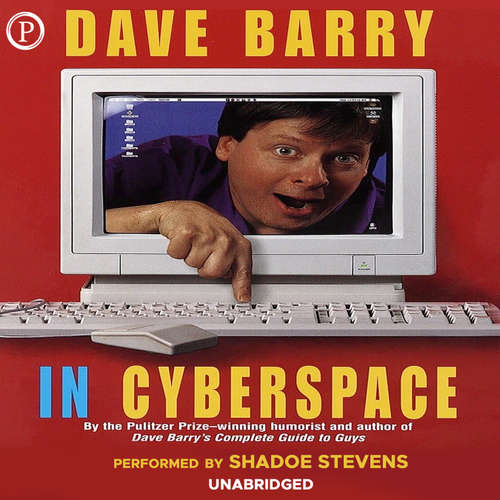 Audiobook Dave Barry in Cyberspace - Dave Barry - Shadoe Stevens