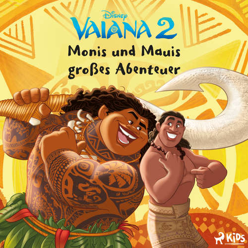 Hoerbuch Vaiana 2: Monis und Mauis großes Abenteuer - Disney - Viola Müller