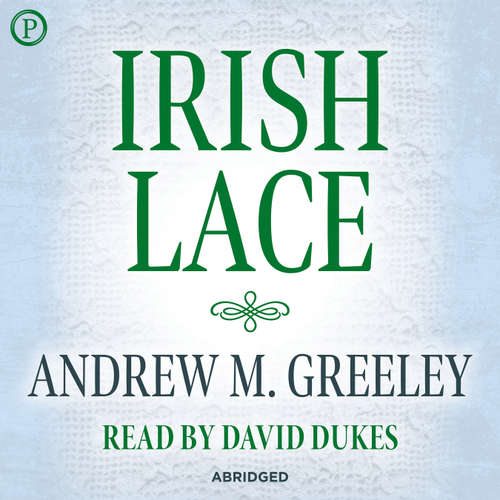 Audiobook Irish Lace - Andrew M. Greeley - David Dukes
