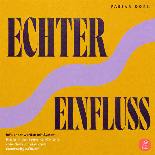Hoerbuch Echter Einfluss - Fabian Dorn - La Tropical Studio