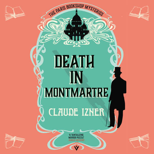 Audiobook Death in Montmartre - Claude Izner - Tim Drew