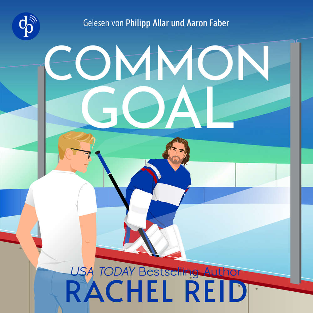 Hoerbuch Common Goal - Rachel Reid - Philipp Allar
