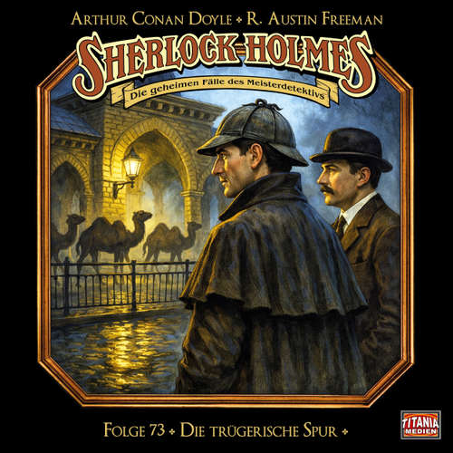 Hoerbuch Sherlock Holmes - Die geheimen Fälle des Meisterdetektivs, Folge 73: Die trügerische Spur - Arthur Conan Doyle - Joachim Tennstedt