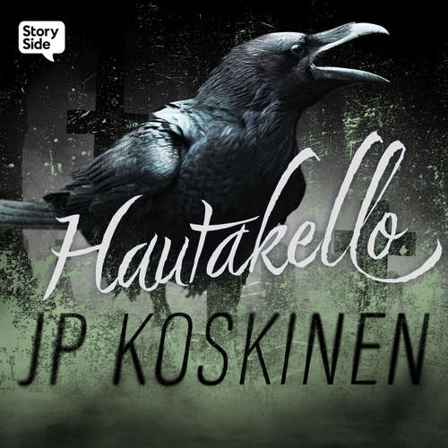 Audiokniha Hautakello - JP Koskinen - Raiko Häyrinen