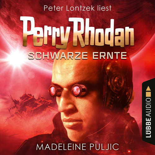 Hoerbuch Schwarze Ernte, Dunkelwelten - Perry Rhodan 3 - Madeleine Puljic - Peter Lontzek Hoerbuch Schwarze Ernte, Dunkelwelten - Perry Rhodan 3 - Madeleine Puljic - Peter Lontzek