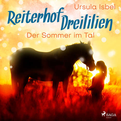 Der Sommer im Tal - Reiterhof Dreililien 4