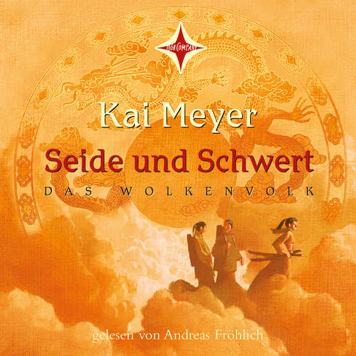 Seide und Schwert (Das Wolkenvolk Teil 1)