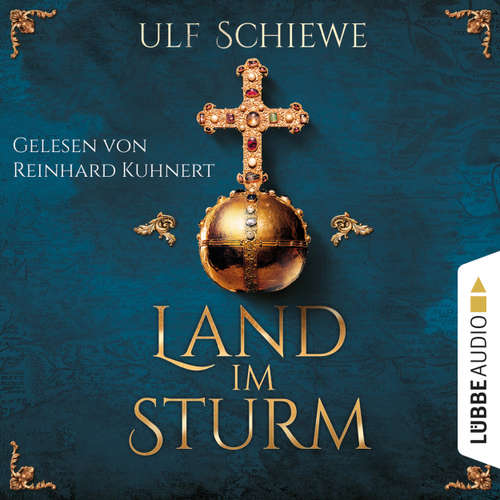 Hoerbuch Land im Sturm - Ulf Schiewe - Reinhard Kuhnert