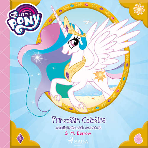 My Little Pony - Prinzessin Celestia und die Reise nach Monacolt