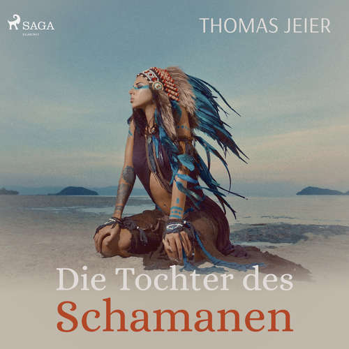 Die Tochter des Schamanen