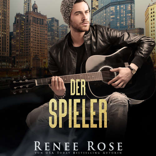 Hoerbuch Der Spieler - Renee Rose - Tilly Caspari