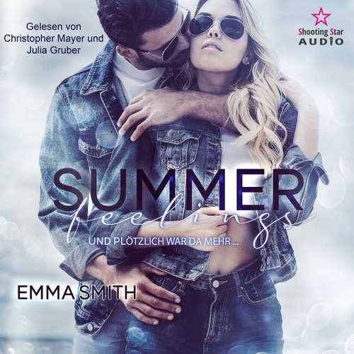 Hoerbuch Summerfeelings: Und plötzlich war da mehr - Emma Smith - Christopher Mayer