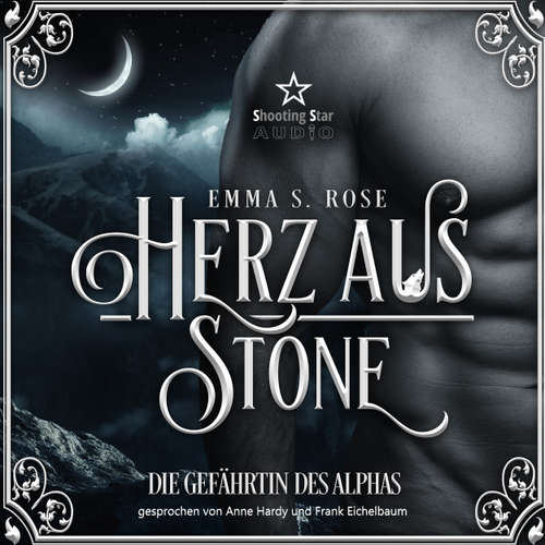 Hoerbuch Herz aus Stone: Die Gefährtin des Alphas - Wulfenbrüder, Band 4 - Emma S. Rose - Frank Eichelbaum