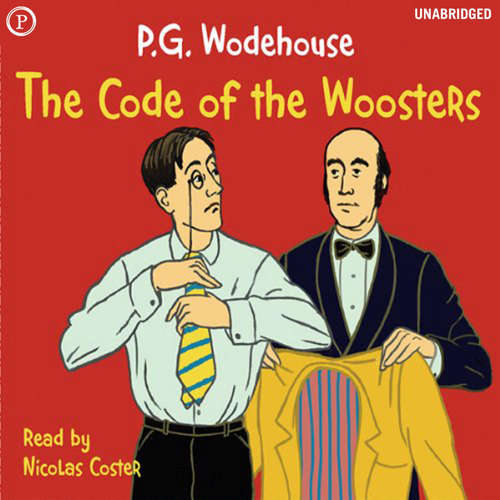 Audiobook The Code of the Woosters - P. G. Wodehouse - Nicolas Coster