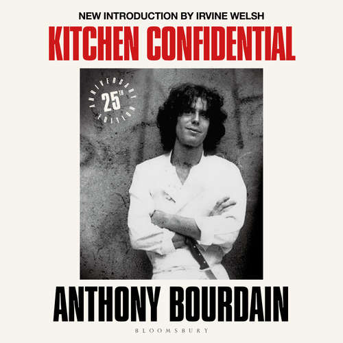 Audiobook Kitchen Confidential - Anthony Bourdain - Anthony Bourdain