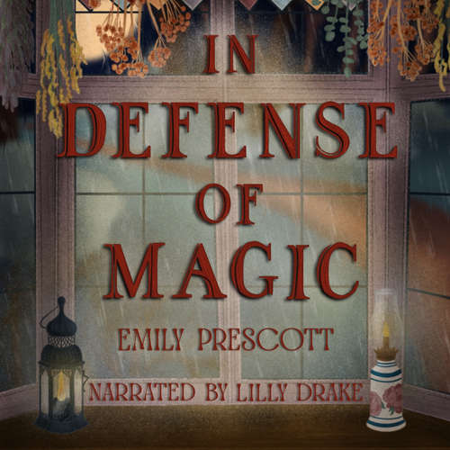 Audiobook In Defense of Magic - Emily Prescott - Lilly Drake