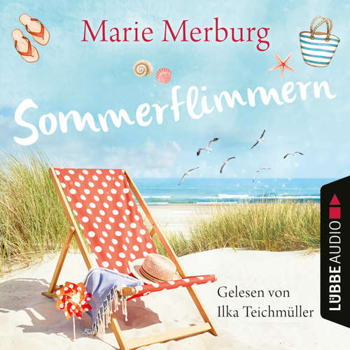 Hoerbuch Sommerflimmern - Rügen-Reihe, Teil 3 - Marie Merburg - Ilka Teichmüller