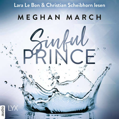 Hoerbuch Sinful Prince - Meghan March - Lara Le Bon