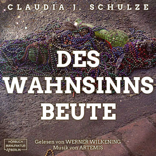 Des Wahnsinns Beute