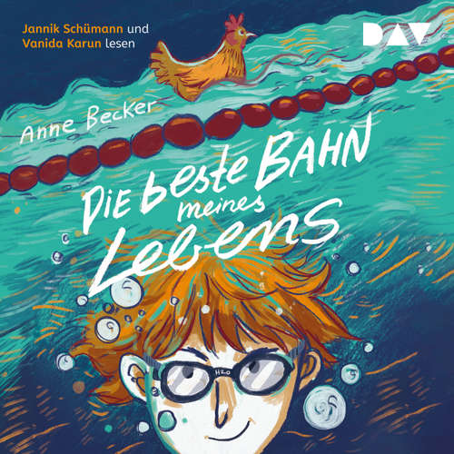 Hoerbuch Die beste Bahn meines Lebens - Anne Becker - Jannik Schümann