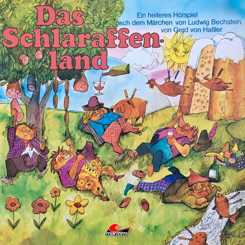Hoerbuch Gerd von Haßler, Das Schlaraffenland - Ludwig Bechstein - Gerlach Fiedler Hoerbuch Gerd von Haßler, Das Schlaraffenland - Ludwig Bechstein - Gerlach Fiedler