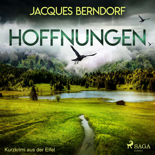 Hoffnungen - Kurzkrimi aus der Eifel