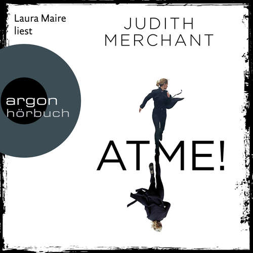Hoerbuch ATME! - Judith Merchant - Laura Maire Hoerbuch ATME! - Judith Merchant - Laura Maire