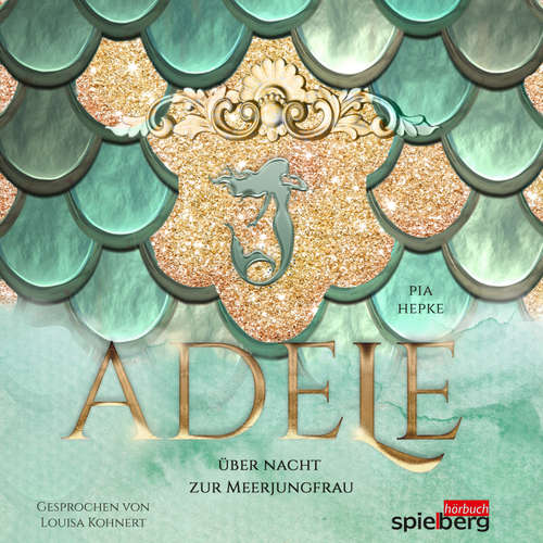 Hoerbuch ADELE - Pia Hepke - Louisa Kohnert