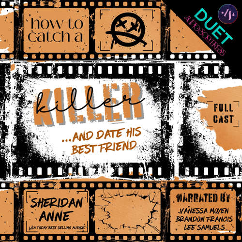 Audiobook How to Catch a Killer...and Date His Best Friend - Sheridan Anne - Vanessa Moyen
