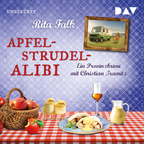 Hoerbuch Apfelstrudel-Alibi. Der 13. Fall für den Eberhofer. Ein Provinzkrimi - Franz Eberhofer, Band 13 - Rita Falk - Christian Tramitz