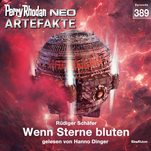 Hoerbuch Perry Rhodan Neo 389: Wenn Sterne bluten - Rüdiger Schäfer - Hanno Dinger