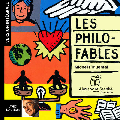 Livre audio Les philo-fables - Michel Piquemal - Michel Piquemal