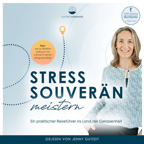 Hoerbuch Stress souverän meistern - Katrin Hormann - Jenny Gutzeit