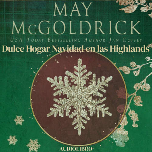 Audiolibro Dulce Hogar Navidad en las Highlands - May McGoldrick - Sonia Virtual-Voice