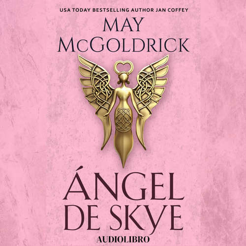 Audiolibro Ángel de Skye - May McGoldrick - Sonia Virtual-Voice