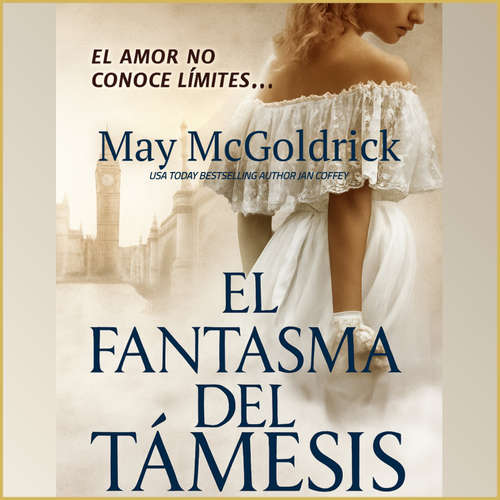 Audiolibro El Fantasma del Támesis - May McGoldrick - Sonia Virtual-Voice