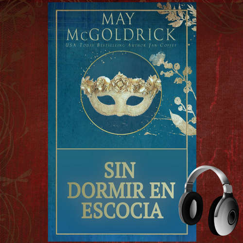 Audiolibro Sin Dormir en Escocia - May McGoldrick - Sonia Virtual-Voice