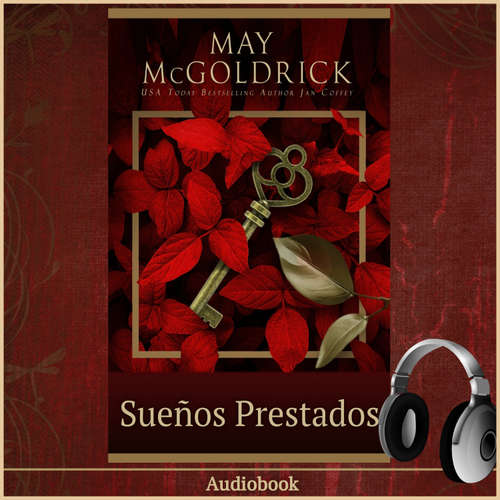 Audiolibro Sueños Prestados - May McGoldrick - Sonia Virtual-Voice
