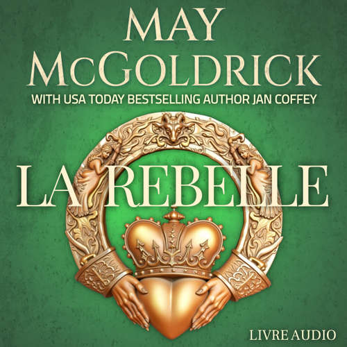 Livre audio La Rebelle - May McGoldrick - Sonia Virtual-Voice