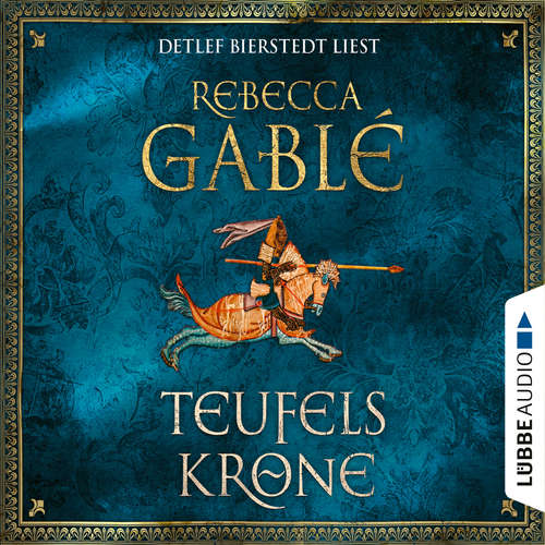 Hoerbuch Teufelskrone - Waringham Saga 6 - Rebecca Gablé - Detlef Bierstedt Hoerbuch Teufelskrone - Waringham Saga 6 - Rebecca Gablé - Detlef Bierstedt
