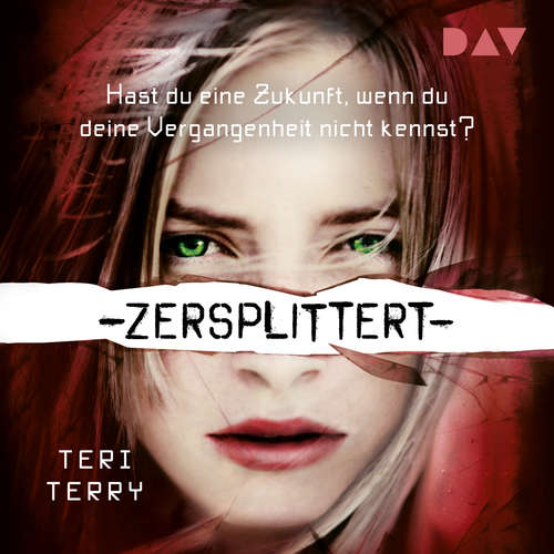 Zersplittert - Gelöscht-Trilogie, Teil 3