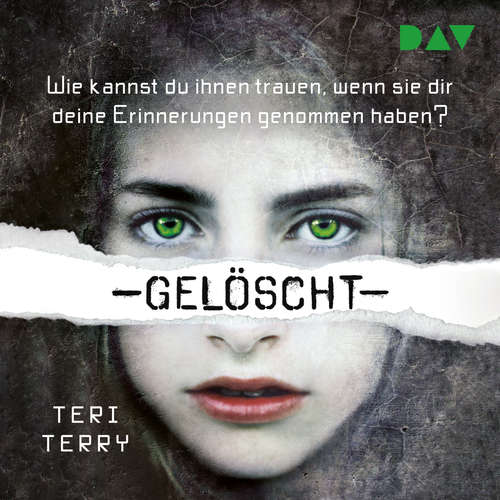 Gelöscht - Gelöscht-Trilogie, Teil 1