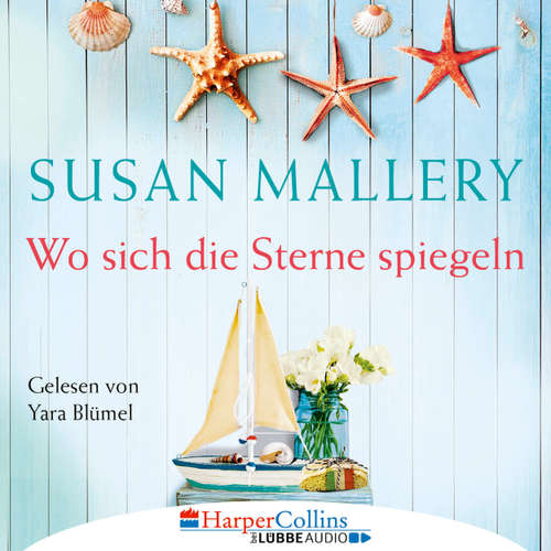 Hoerbuch Wo sich die Sterne spiegeln - Susan Mallery - Yara Blümel
