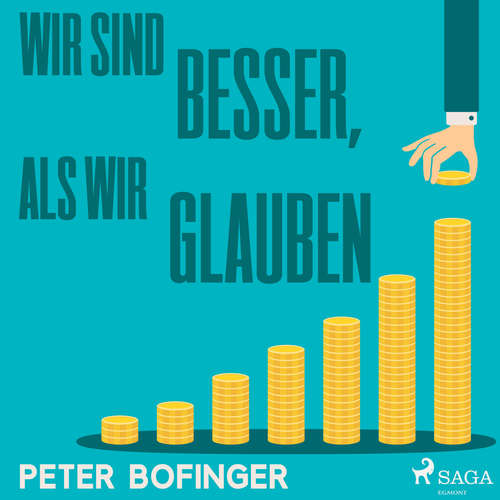 Wir sind besser, als wir glauben