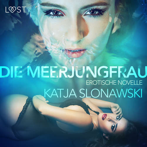 Die Meerjungfrau: Erotische Novelle