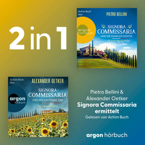 Hoerbuch Signora Commissaria ermittelt - Giulia Ferrari ermittelt - Die dunklen Geister & Der lachende Tod, Band 1 - Pietro Bellini - Achim Buch