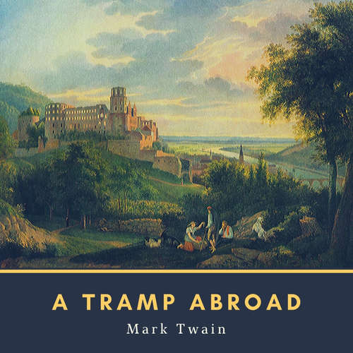 Audiobook A Tramp Abroad - Mark Twain - John Greenman